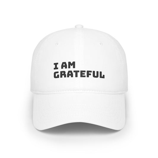 I AM GRATEFUL Low Profile Baseball Cap