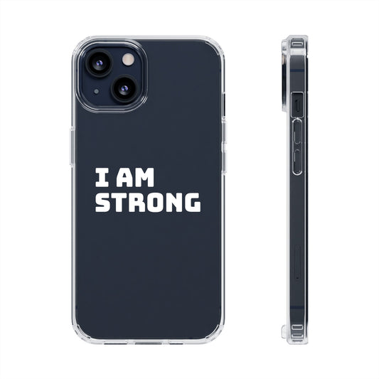 I AM STRONG Clear Cases