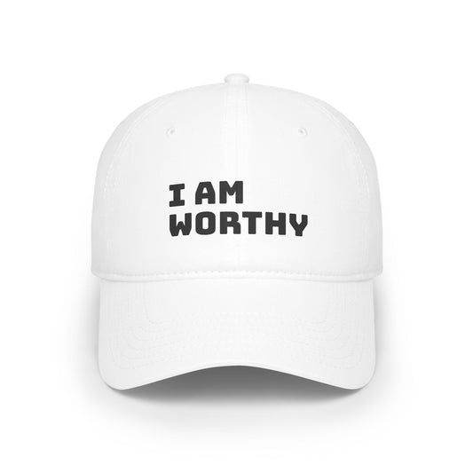I AM WORTHY Low Profile Baseball Cap